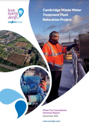 ANGLIAN WATER CAMBRIDGE WWTW RELOCATION CONSULTATION REPORT DEC 21