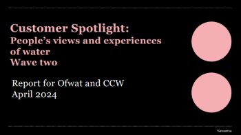 CCW OFWAT CUSTOMER RESEARCH APRIL 2024