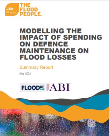 FLOOD RE - DEFENCE MODELLING REPORT 2021
