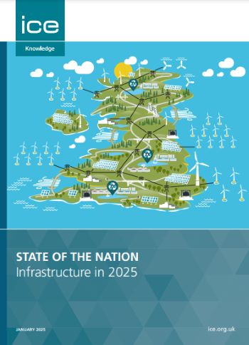 ICE STATE OF THE NATION REPORT INFRASTRUCTURE JAN 2025