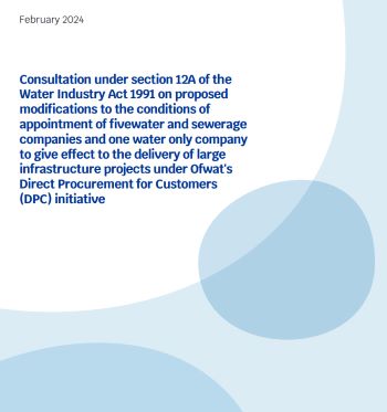 OFWAT CONSULTATION ON MODIFICATIONS TO DPC LICENCE CONDITIONS
