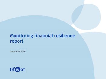 OFWAT FINANCIAL RESILIENCE REPORT 2020