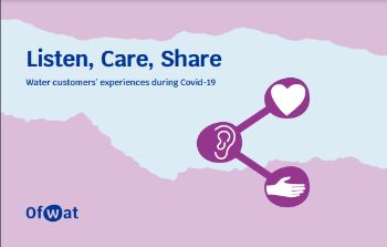 OFWAT LISTEN CARE SHARE REPORT JULY 21