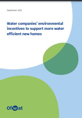 OFWAT REPORT ON ENVIRONMENTAL INCENTIVES FOR DEVELOPERS  SEPT 2022