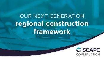 SCAPE_NEXT_GEN_REGIONAL_CONSTRUCTION_FRAMEWORK_1.jpg