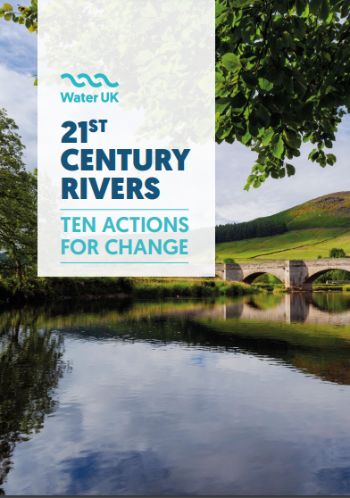 WATER UK 21ST CENTURY RIVERS REPORT OCT 21